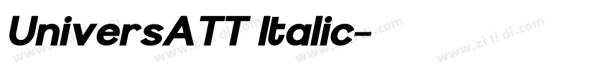 UniversATT Italic字体转换 UniversATT Italic字体转换